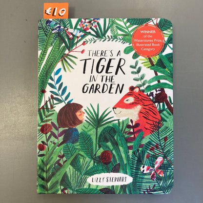 There's a Tiger in the Garden (Board Book)