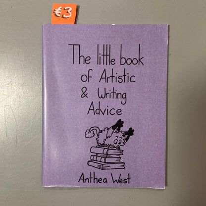 The Little Book of Artistic & Writing Advice