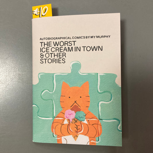 The Worst Ice Cream in Town & Other Stories