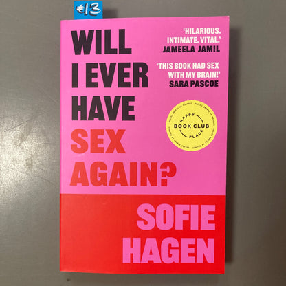 Will I Ever Have Sex Again?