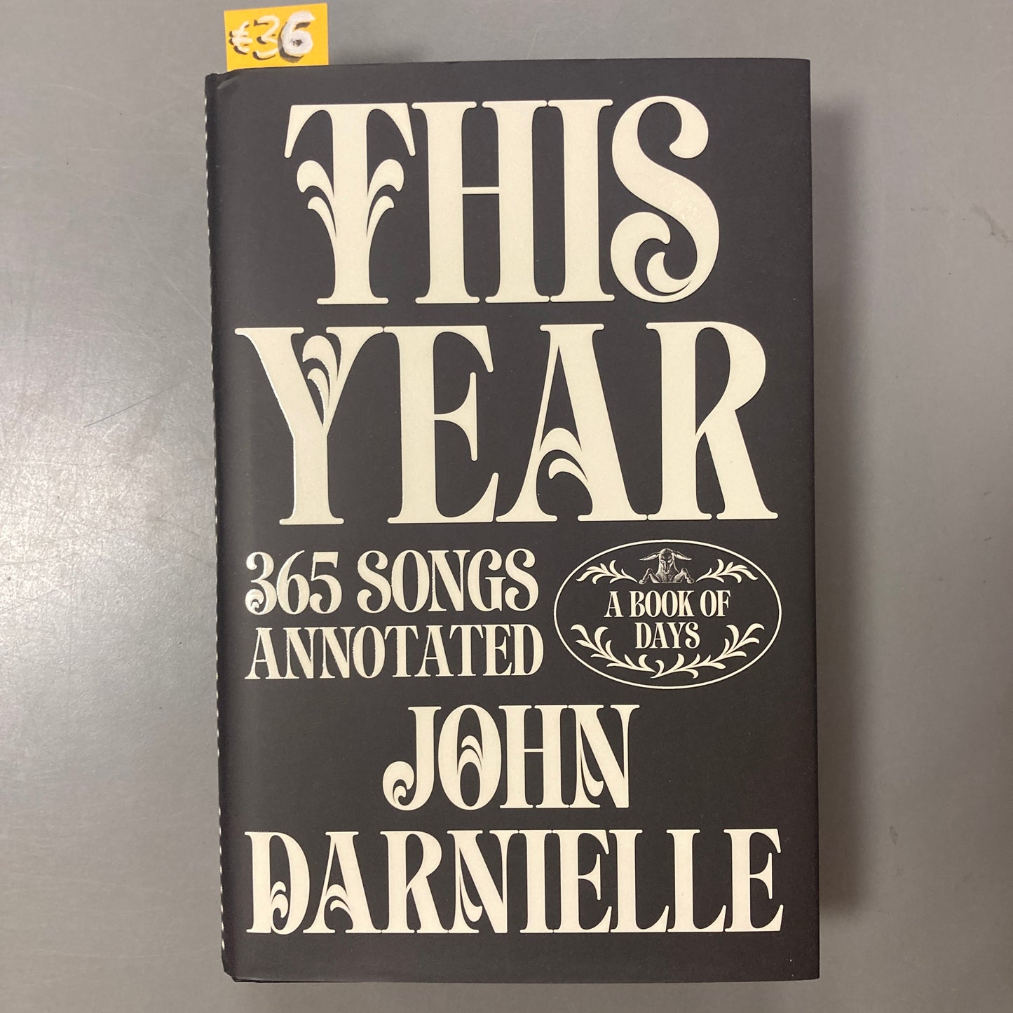 This Year: 365 Songs Annotated: A Book of Days