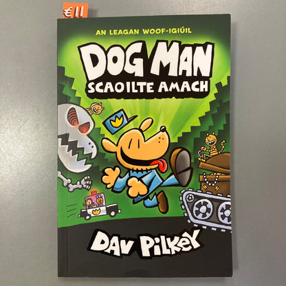 Dog Man Scaoilte Amach