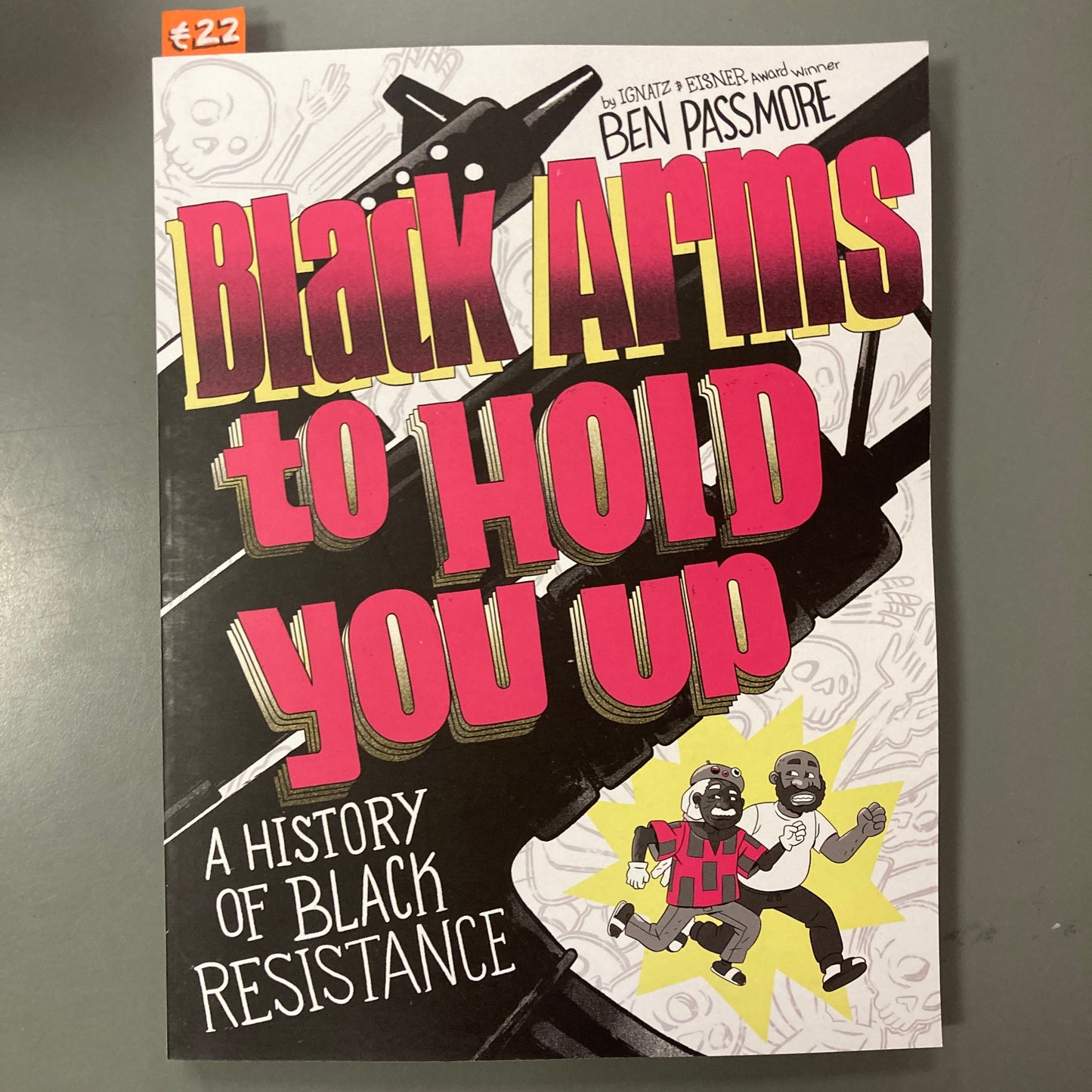 Black Arms to Hold You Up: A History of Black Resistance