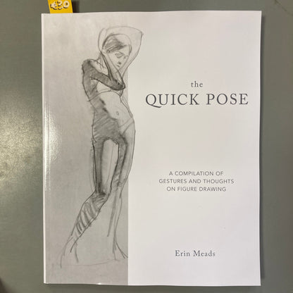 The Quick Pose: A Compilation of Gestures and Thoughts on Figure Drawing