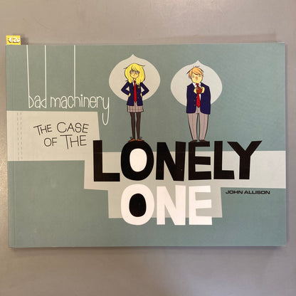Bad Machinery: The Case of the Lonely One