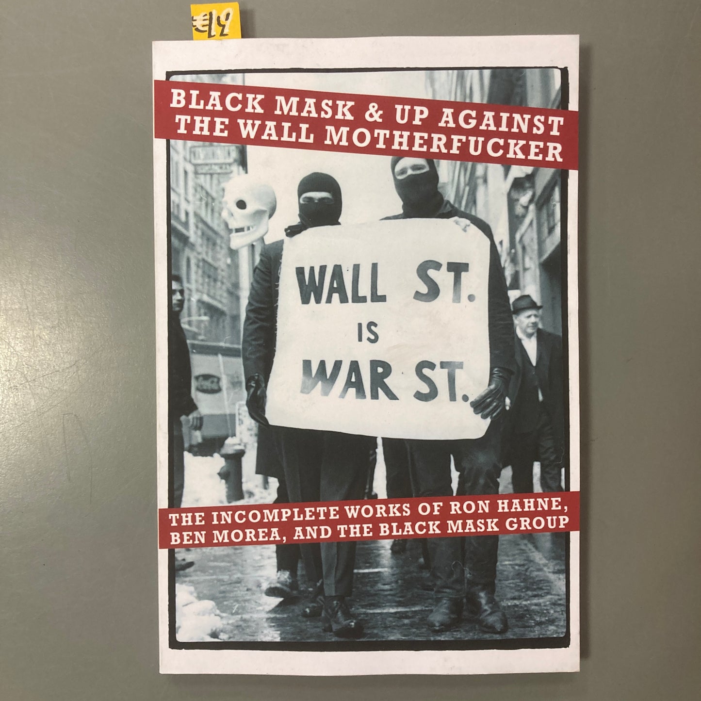 Black Mask & Up Against the Wall Motherfucker