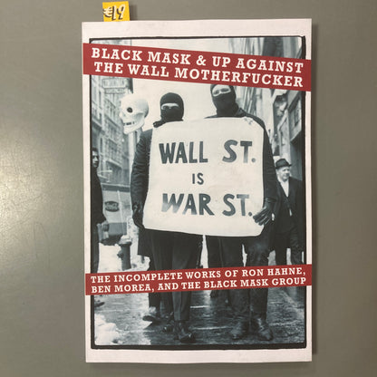 Black Mask & Up Against the Wall Motherfucker