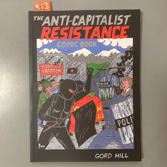 The Anti-Capitalist Resistance Comic Book: From the WTO to the G20