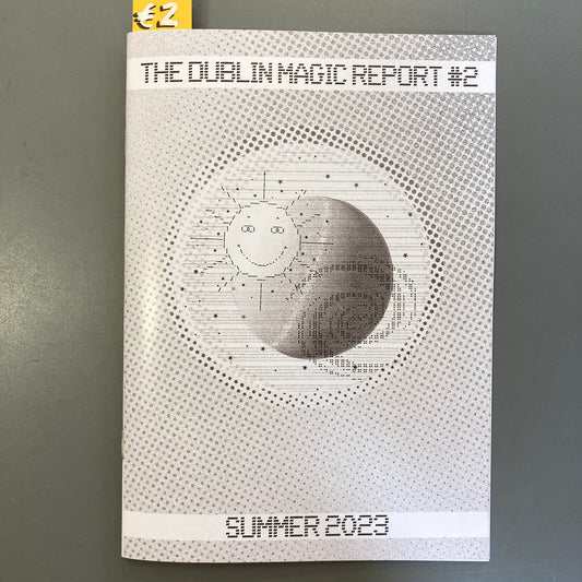 The Dublin Magic Report #2: Summer 2023