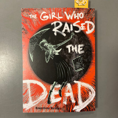 The Girl Who Raised the Dead