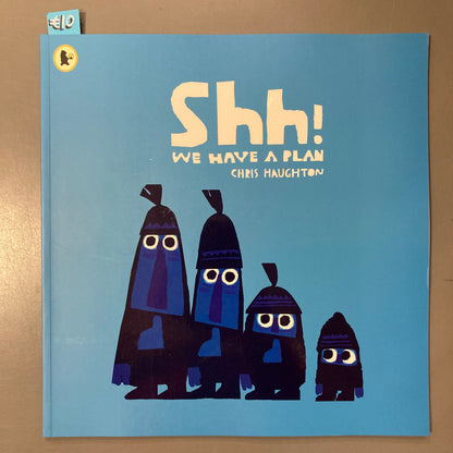Shh! We Have a Plan