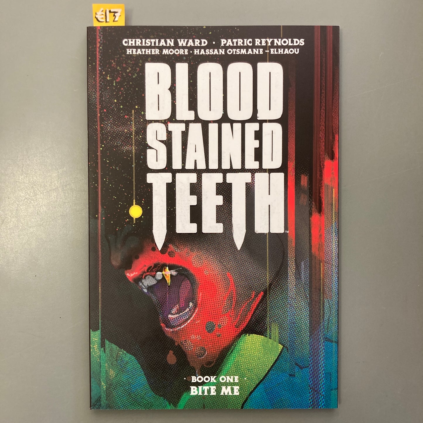 Blood Stained Teeth, Book One: Bite Me