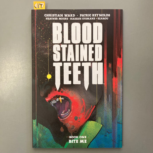 Blood Stained Teeth, Book One: Bite Me