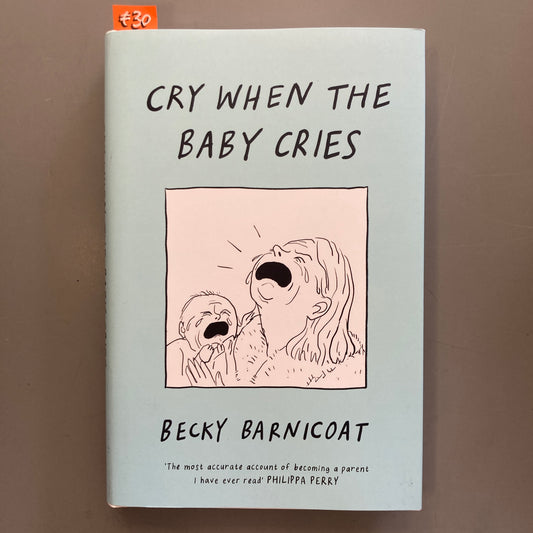 Cry When the Baby Cries