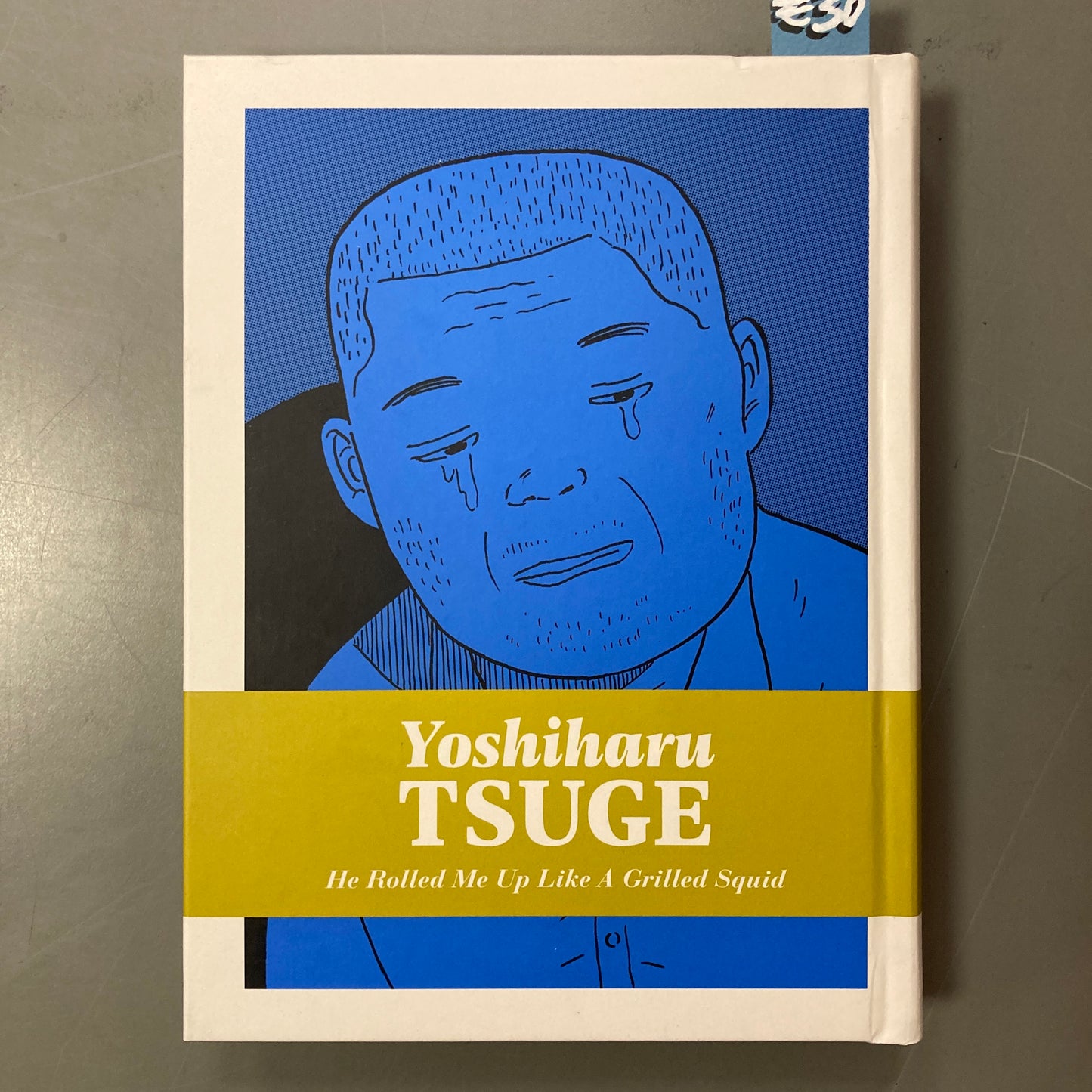 He Rolled Me Up Like a Grilled Shrimp