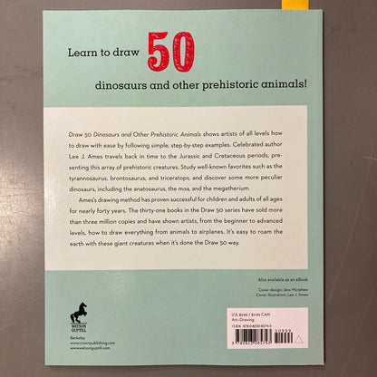 Draw 50 Dinosaurs and Other Prehistoric Animals