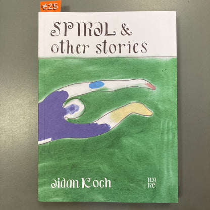 Spiral & Other Stories