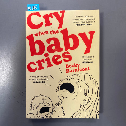 Cry When the Baby Cries