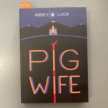 Pig Wife
