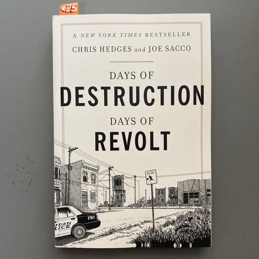 Days of Destruction, Days of Revolt