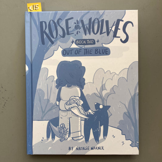 Rose Wolves, Book Two: Out of the Blue