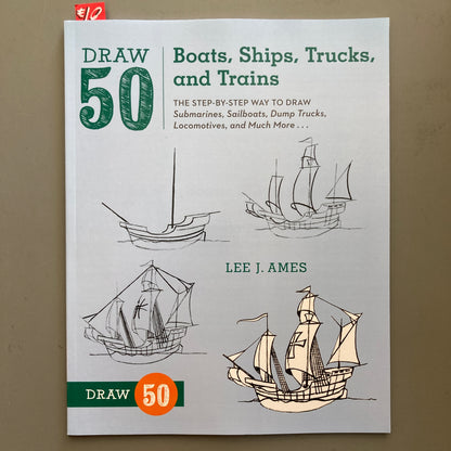 Draw 50 Boats, Ships, Trucks, and Trains