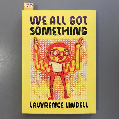 We All Got Something