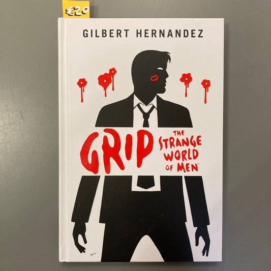 Grip, The Strange World of Men
