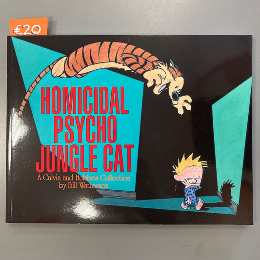 Calvin and Hobbes: Homicidal Psycho Jungle Cat