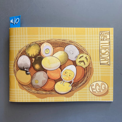 Zine You Next Tuesday: Egg
