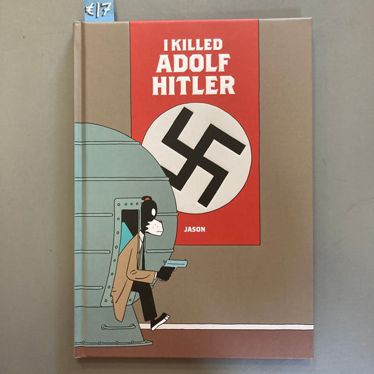 I Killed Adolph Hitler (Hardcover)