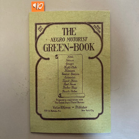 The Negro Motorist Green-Book: 1940 Facsimile Edition