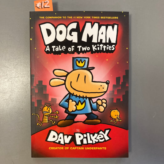 Dog Man #3: A Tale of Two Kitties