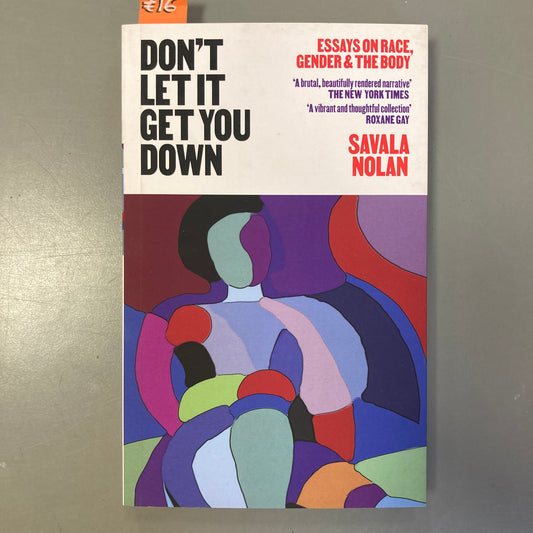 Don't Let it Get You Down