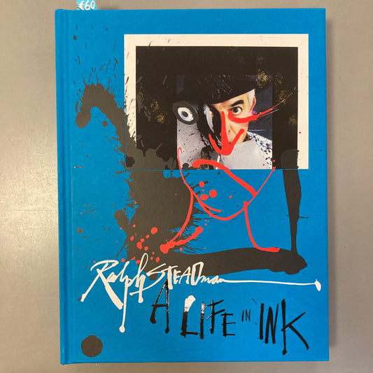 Ralph Steadman: A Life in Ink