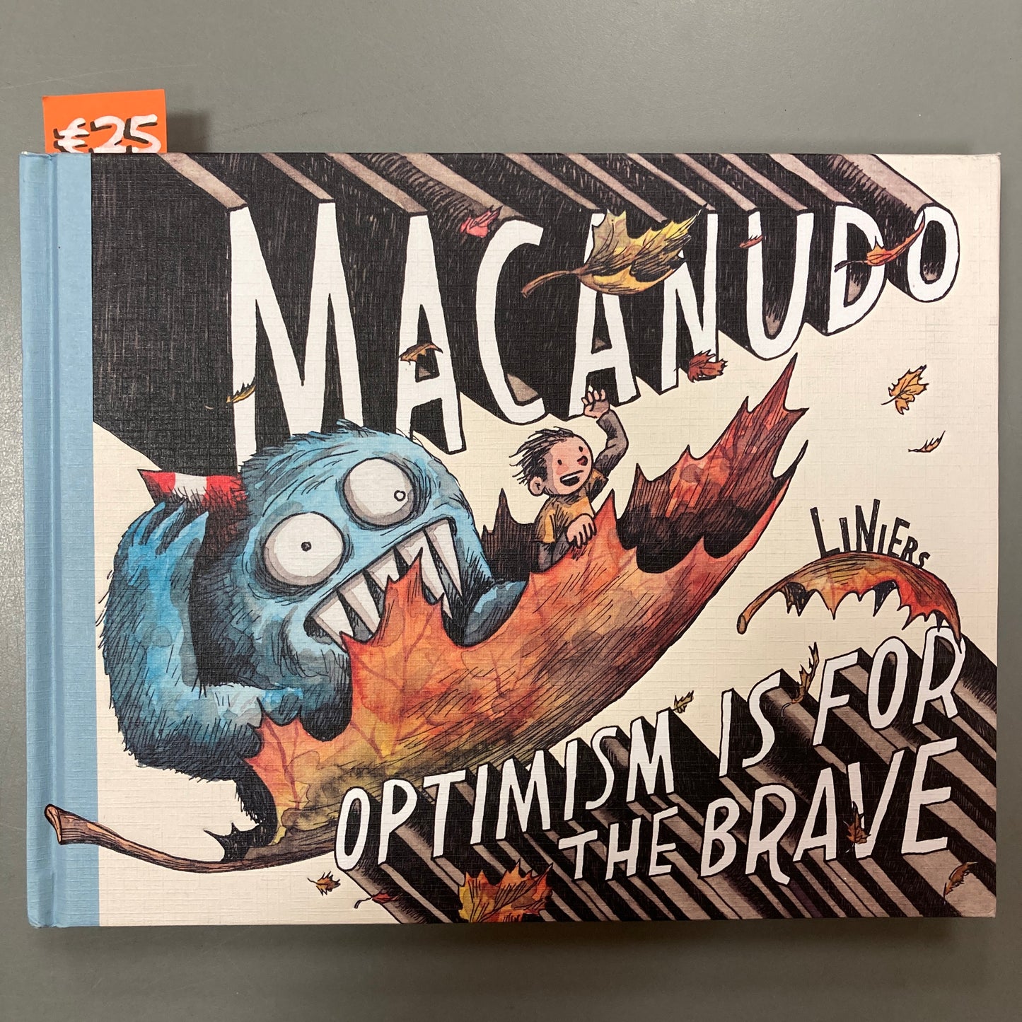 Macanudo: Optimism is for the Brave