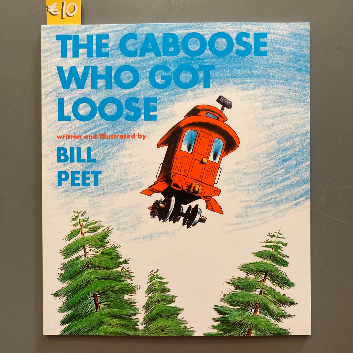 The Caboose Who Got Loose