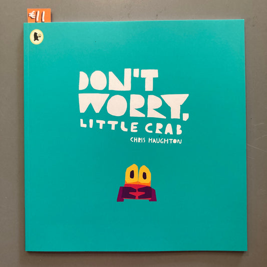 Don't Worry, Little Crab