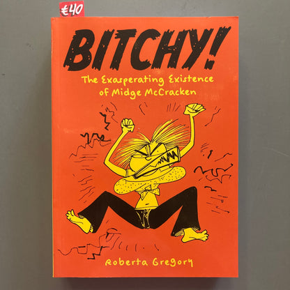 Bitchy! The Exasperating Existence of Midge McCracken