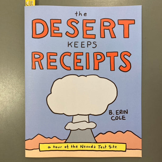 The Desert Keeps Receipts