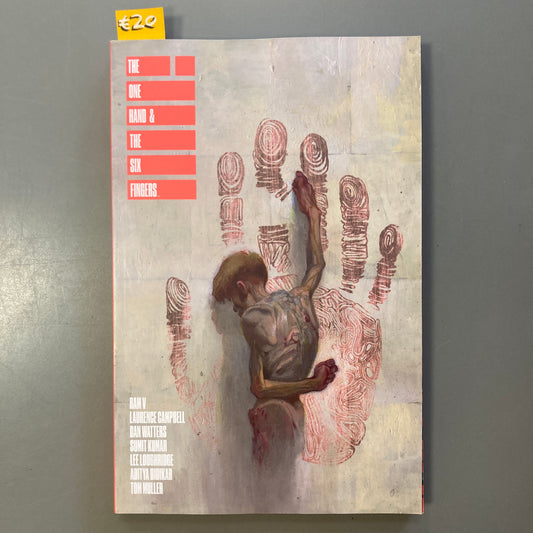 The One Hand & The Six Fingers