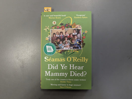 Did Ye Hear Mammy Died?