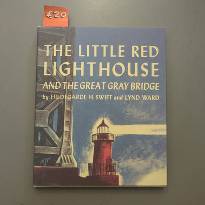 The Little Red Lighthouse and the Great Gray Bridge (Hardcover)