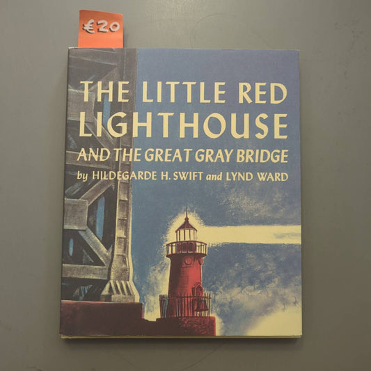 The Little Red Lighthouse and the Great Gray Bridge (Hardcover)