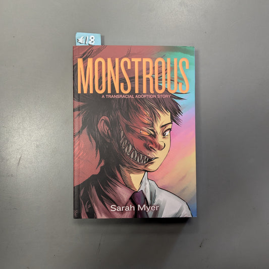 Monstrous: A Transracial Adoption Story