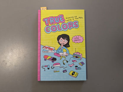 True Colors: Growing Up Weird In The ‘90s