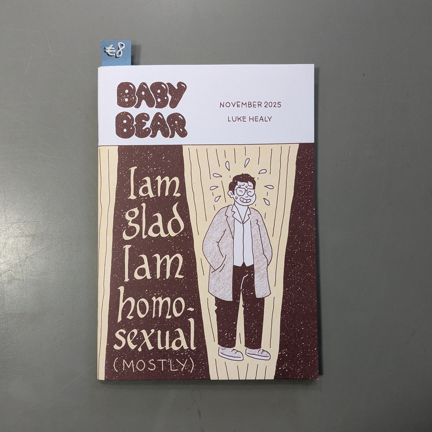 Baby Bear: I Am Glad I Am Homosexual (Mostly)