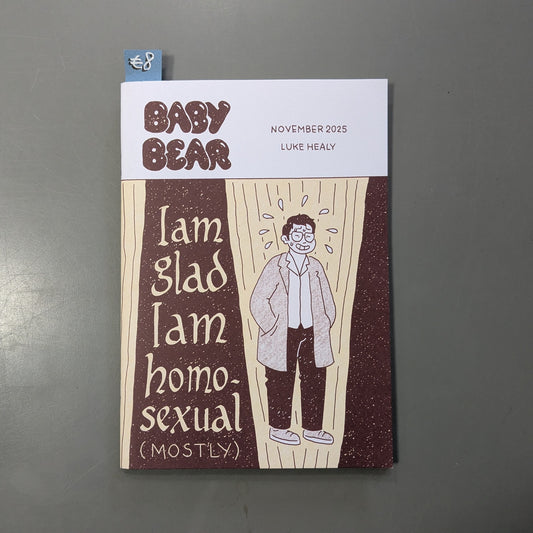 Baby Bear: I Am Glad I Am Homosexual (Mostly)