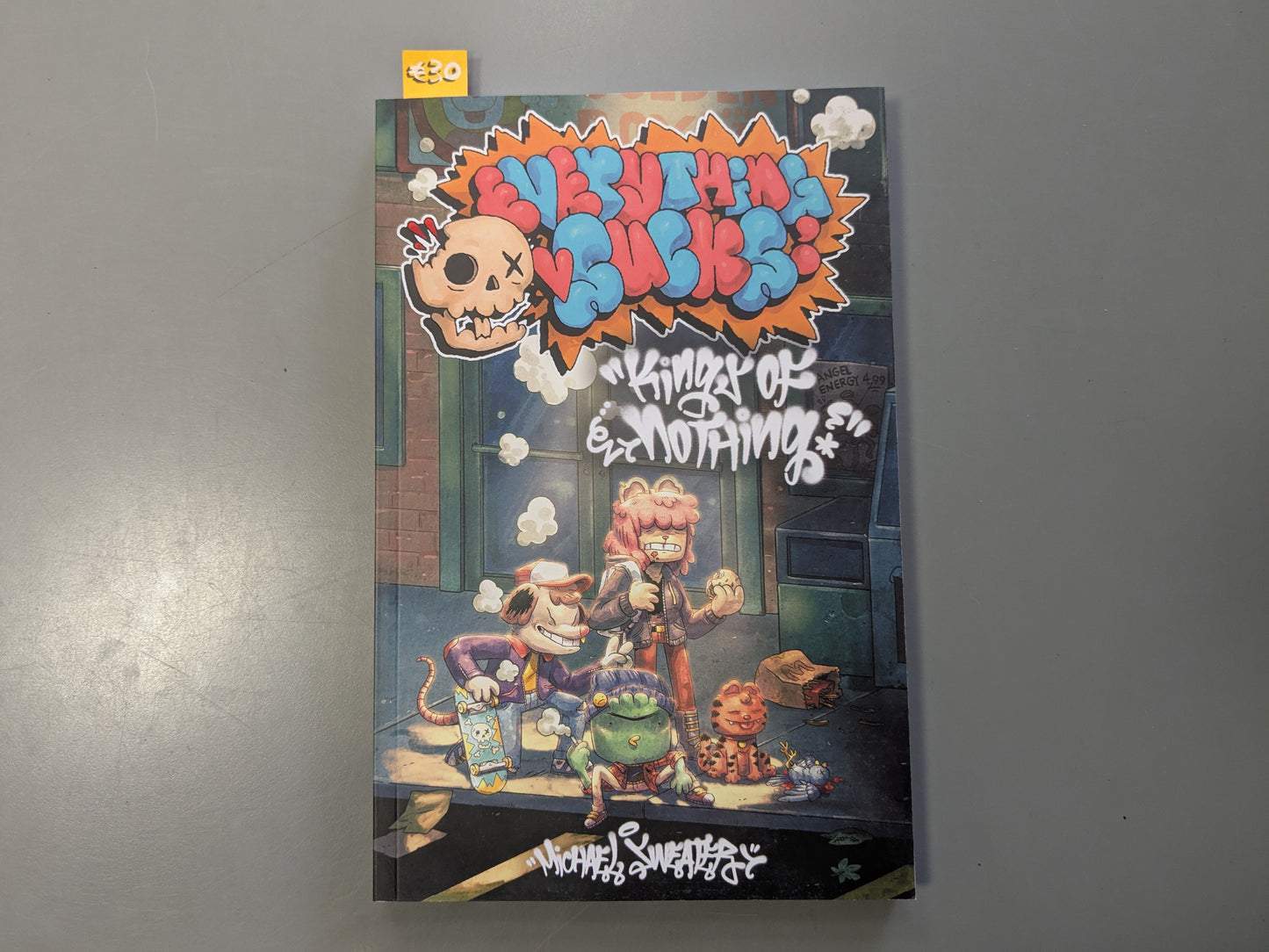 Everything Sucks: Kings Of Nothing