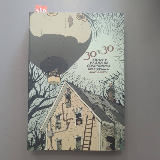 30x30: Thirty Years of Conundrum Press